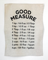 Good Measure Tea Towel