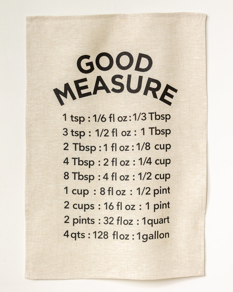 Good Measure Tea Towel