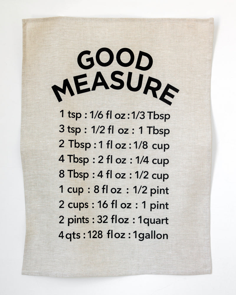 Good Measure Tea Towel